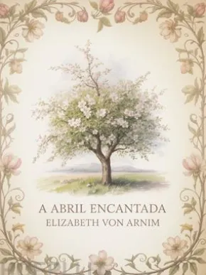 A Abril Encantada (traduzido)
