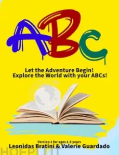 ABC, Let the Adventure Begin! Version 1 - Ages 1-3 years