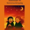 Abenteuer im Sonnenuntergang