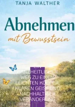 Abnehmen mit Bewusstsein