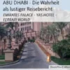 ABU DHABI - Die Wahrheit als lustiger Reisebericht