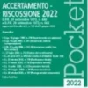 Accertamento e riscossione 2022