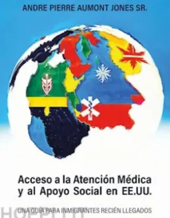 Acceso a la Atención Médica y al Apoyo Social en EE.UU.