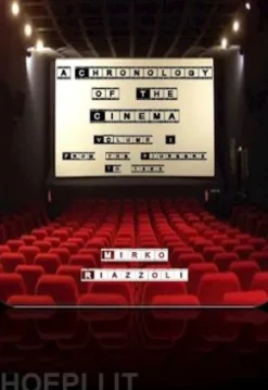 A Chronology of the Cinema Volume 3 From 1991 to 2015