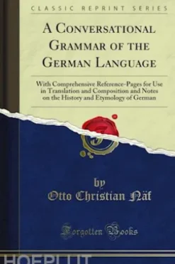 A Conversational Grammar of the German Language