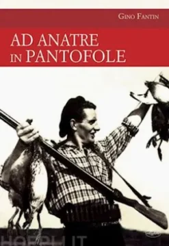 Ad anatre in pantofole