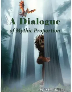 A Dialogue of Mythic Proportion