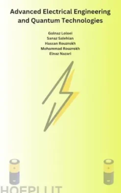 Advanced Electrical Engineering and Quantum Technologies