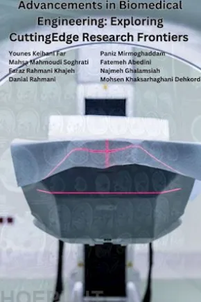 Advancements in Biomedical Engineering: Exploring Cutting- Edge Research Frontiers