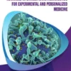 Advances in Cancer Nanotheranostics for Experimental and Personalized Medicine