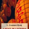 A Feast of Lanterns