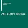 Agli albori del jazz