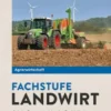 Agrarwirtschaft Fachstufe Landwirt