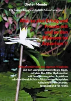 Aha, so also Erfolg und Freude mit und an den Pflanzen im Aquarium !!