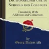 A Homeric Dictionary, for Use in Schools and Colleges