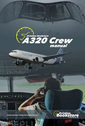 Airbus A320 Crew Manual