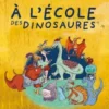 A l'école des dinosaures