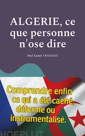 Algerie, ce que personne n'ose dire