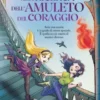 Alla ricerca dell’amuleto del coraggio
