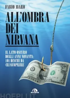 All'ombra dei Nirvana