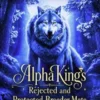 Alpha King’s Rejected and Protected Breeder Mate