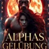 Alphas Gelübung