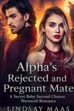Alpha’s Rejected and Pregnant Mate