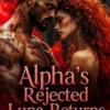 Alpha’s Rejected Luna Returns