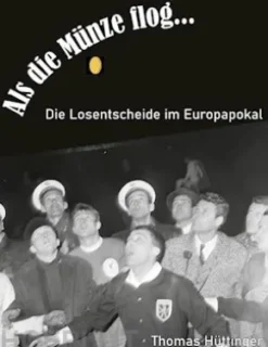 Als die Münze flog...