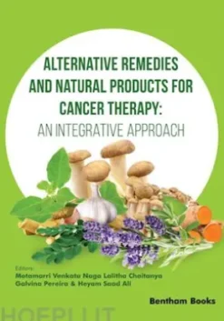 Alternative Remedies and Natural Products for Cancer Therapy: An Integrative Approach