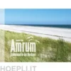Amrum - Trauminsel in der Nordsee