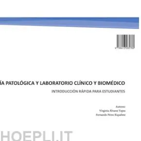 Anatomía patológica y laboratorio clínico y biomédico