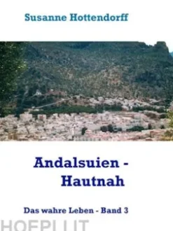 Andalusien - Hautnah
