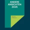 Andere Ansichten 2025