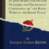 An Eng.-Hind. Vocabulary of 3000 Words for Higher Standard and Proficiency Candidates, or "the Right Word in the Right Place"
