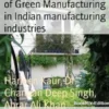 An exploratory analysis of Green Manufacturing in Indian manufacturing industries