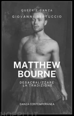 Anni Ottanta. Matthew Bourne