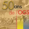 50 ans de l'OGS