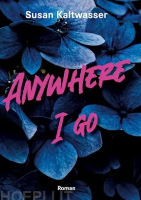Anywhere I go