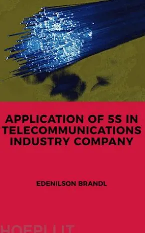 Application of 5s in Telecommunications Industry Company