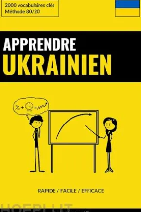 Apprendre l'ukrainien - Rapide / Facile / Efficace
