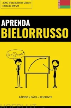 Aprenda Bielorrusso - Rápido / Fácil / Eficiente