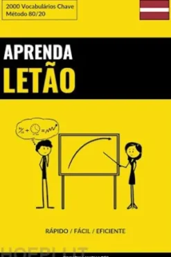 Aprenda Letão - Rápido / Fácil / Eficiente