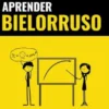 Aprender Bielorruso - Rápido / Fácil / Eficaz