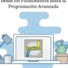 Aprendiendo Python: Desde los Fundamentos hasta la Programación Avanzada