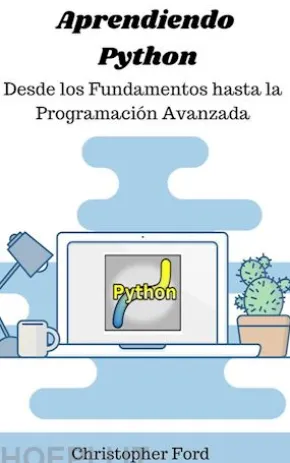 Aprendiendo Python: Desde los Fundamentos hasta la Programación Avanzada