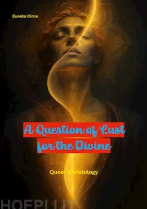 A Question of Lust for the Divine