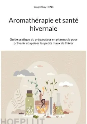 Aromathérapie et santé hivernale