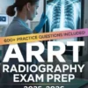 ARRT Radiography Exam Prep 2025–2026