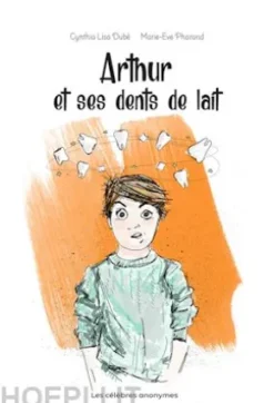 Arthur et ses dents de lait